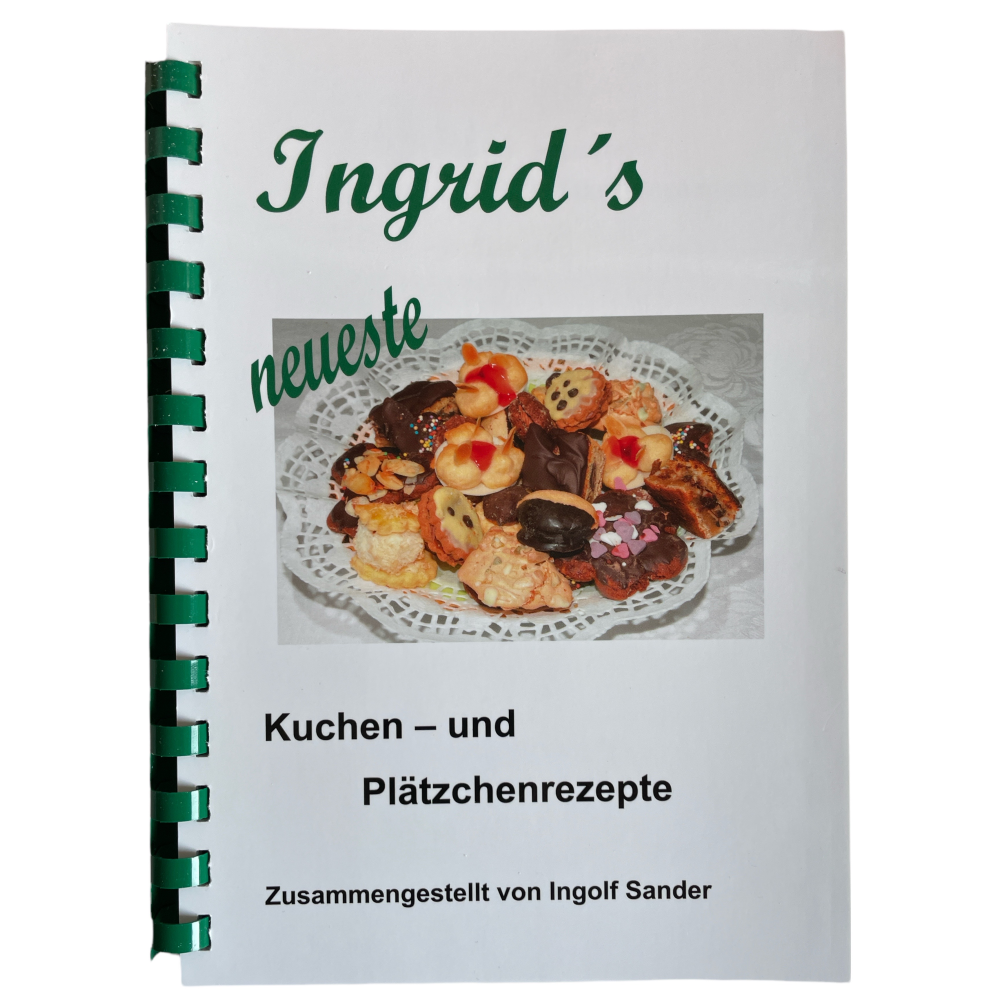 Ingrids neueste Kuchenrezepte