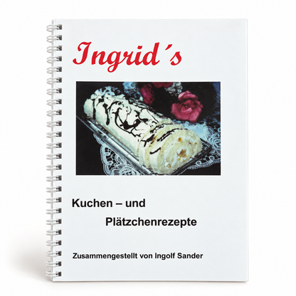 Ingrids Kuchen und Plätzchenrezepte – erster Backband mit weißer Spiralbindung